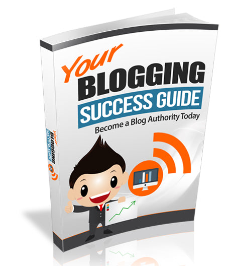 Blogging Success Guide eBook