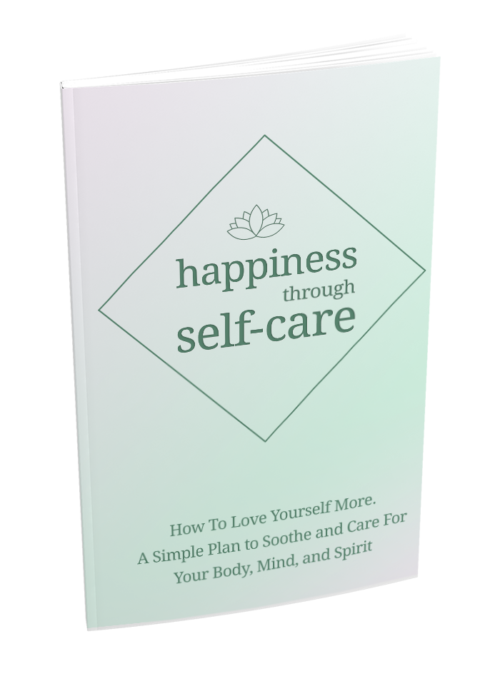 Happiness Through Self-Care - eBook